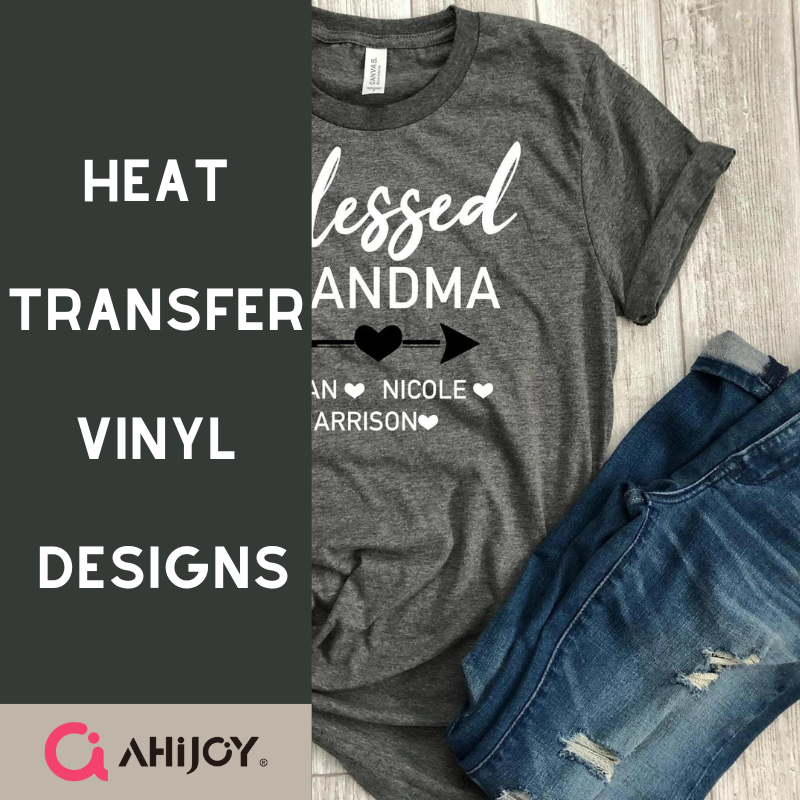 Heat Transfer Vinyl Designs